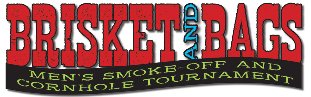 Logo for Brisket and Bags—Men's Smoke-Off and Cornhole Tournament